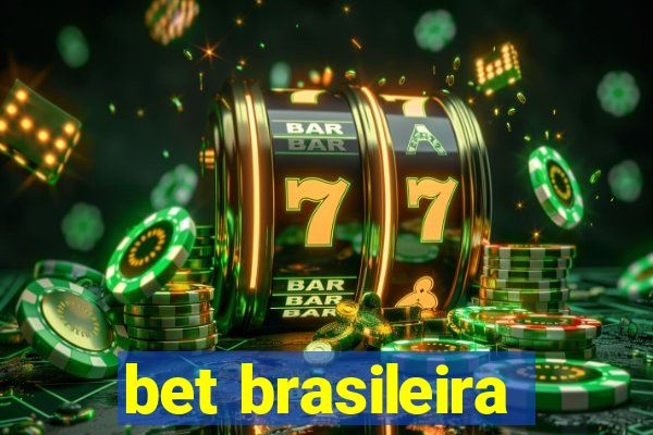 bet brasileira